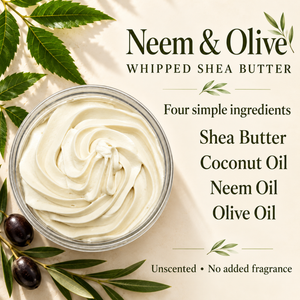 Neem & Olive Whipped Shea Butter